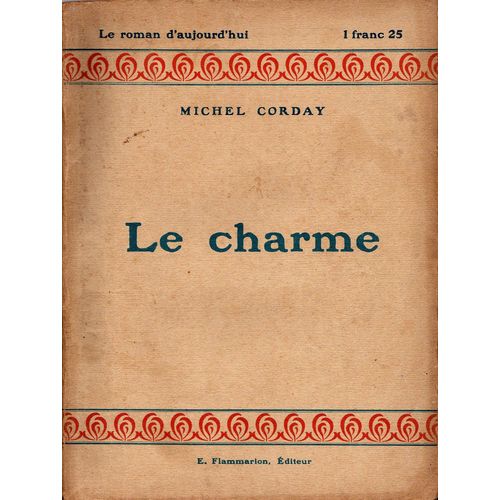 Le Charme   de michel Corday  Format Album 