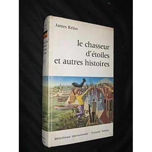 Le Chasseur D'toiles Et Autres Histoires de Krss James