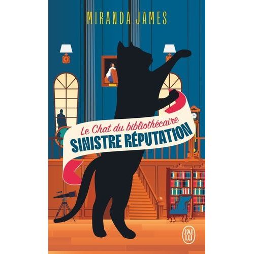 Le Chat Du Bibliothcaire - Tome 4 - Sinistre Rputation   de James Miranda  Format Poche 