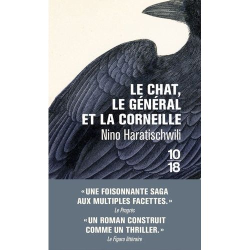 Le Chat, Le Gnral Et La Corneille   de Haratischwili Nino  Format Poche 