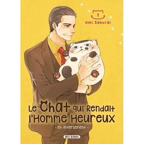 Chat Qui Rendait L'homme Heureux Et Inversement (Le) - Tome 1    Format Tankobon 