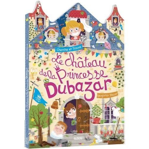 Le Chteau De La Princesse Dubazar   de Bcue Benjamin  Format Album 