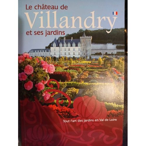 Le Chteau De Villandry Et Ses Jardins   