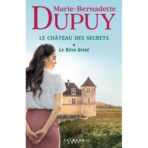 Le Chteau Des Secrets - Tome 1 - Le Rve Bris    Format Grand Format 