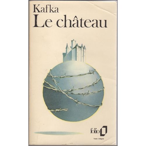 Le Chteau (Franz Kafka)   de Franz Kafka 