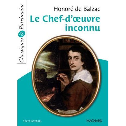 Le Chef-D'oeuvre Inconnu - Classiques Et Patrimoine  