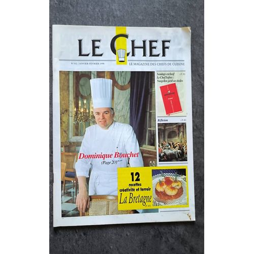 Le Chef : Le Magazine Des Chefs De Cuisine N 102 - Janvier / Fvrier 1998 : Dominique Bouchet ; Au Piano Christian Farenasso ; Pascal Garnier ; Franois Agache ; Samir Boukolt ; Jean-Pierre Despres..