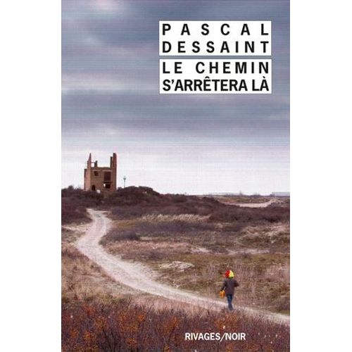 Le Chemin S'arrtera L  