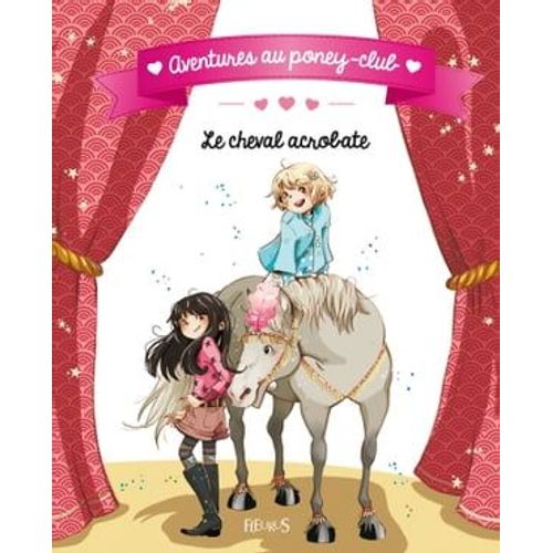 Le Cheval Acrobate  