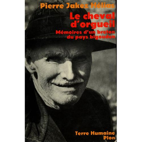 Le Cheval D'orgueil Mmoires D'un .../ Jakez Hlias, Pierre / Rf7793   de Jakez Hlias, Pierre 