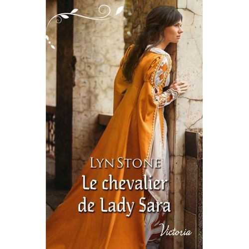 Le Chevalier De Lady Sara  