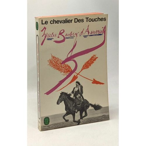 Le Chevalier Des Touches   de jules barbey d'aurevilly  Format Broch 