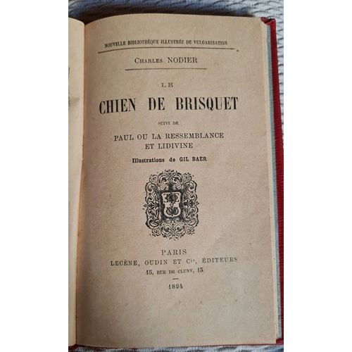Le Chien De Brisquet Suivi De Paul Ou La Ressemblance Et Lidivine Charles Nodier   