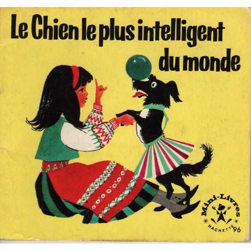 Le Chien Le Plus Intelligent  N 96 : Le Chien Le Plus Intelligent Du Monde