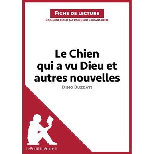 Le Chien Qui A Vu Dieu Et Autres Nouvelles De Dino Buzzati (Fiche De Lecture)  