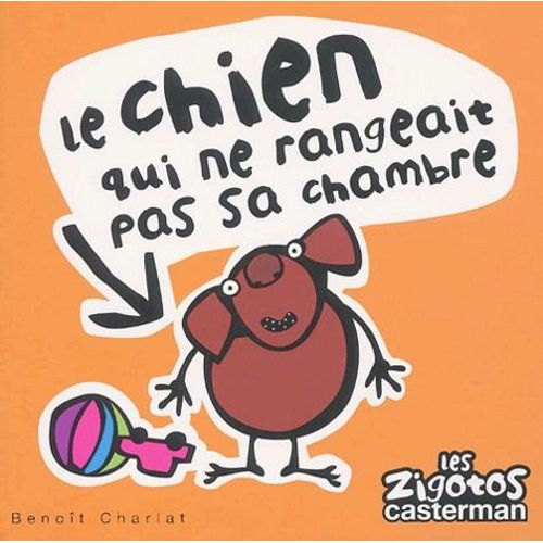 Le Chien Qui Ne Rangeait Pas Sa Chambre    Format Album 