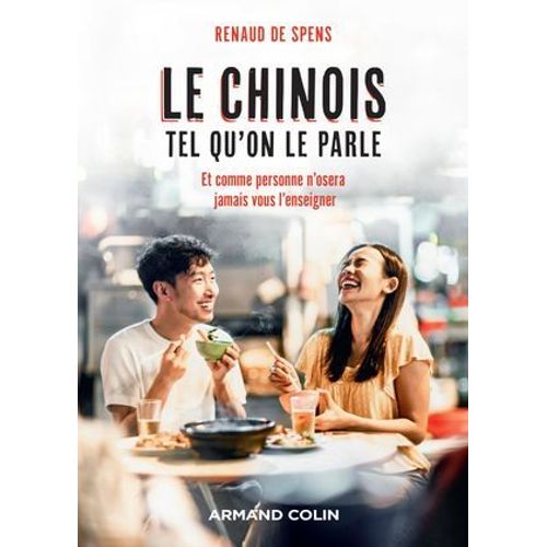 Le Chinois Tel Qu'on Le Parle  