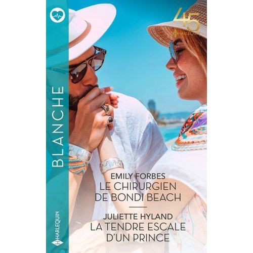 Le Chirurgien De Bondi Beach - La Tendre Escale D'un Prince  