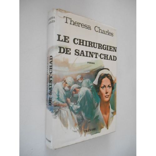 Le Chirurgien De Saint-Chad / Theresa Charles / Rf56898   de Theresa Charles 