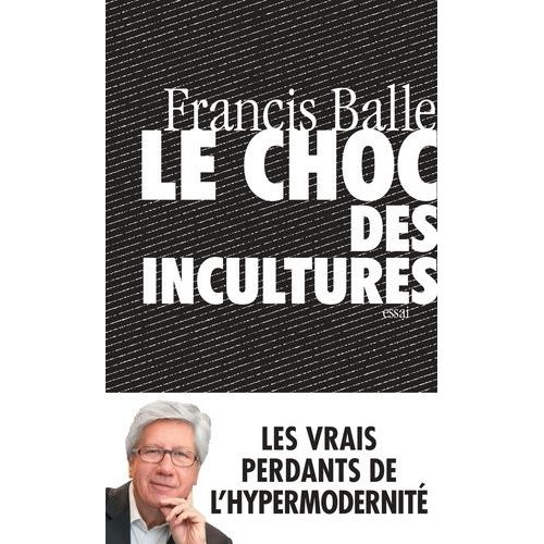 Le Choc Des Incultures    Format Broch 
