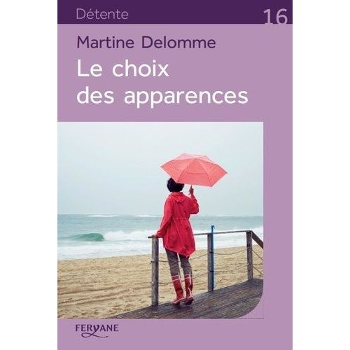Le Choix Des Apparences    Format Grand Format 