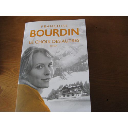 Le Choix Des Autres   de Franoise BOURDIN  Format Cartonn 