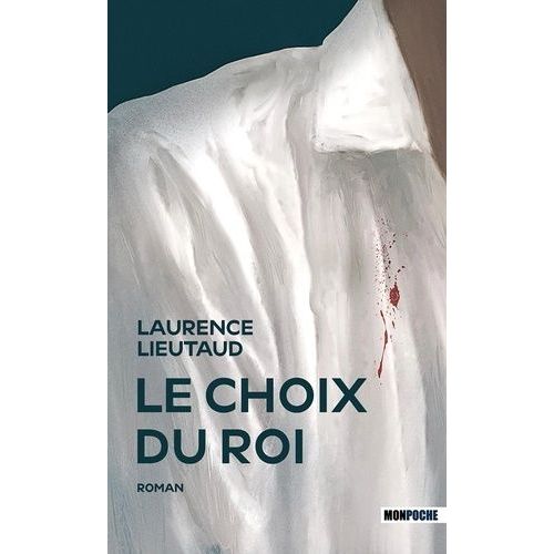 Le Choix Du Roi    Format Poche 