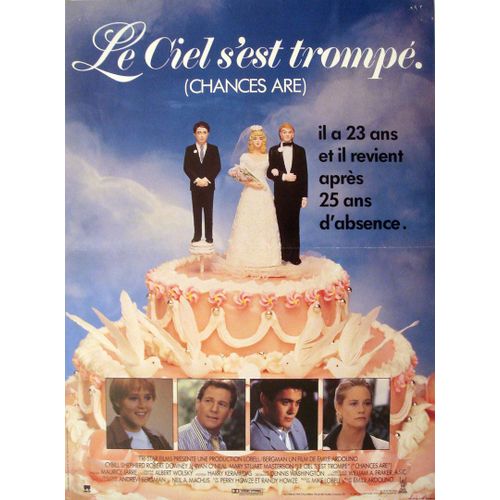 Le Ciel S'est Tromp /Chances Are - Vritable Affiche De Cinma Plie -Format 40x60 Cm -De Emile Ardolino Avec Robert Downey Jr., Christopher Mcdonald, Cybill Shepherd, Ryan O'neal  - 1989