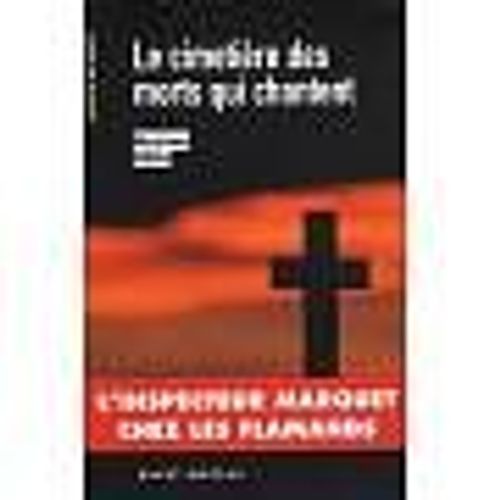 Le Cimetire Des Morts Qui Chantent   de maxime gillio  Format Broch 