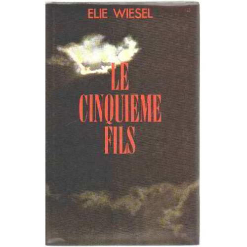 Le Cinquieme Fils de Elie Wiesel