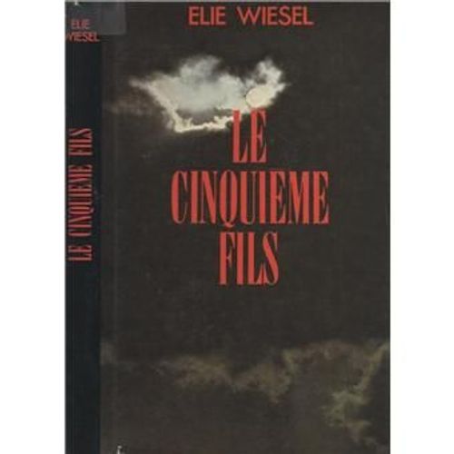 Le Cinquime Fils   de elie wiesel  Format Reli 