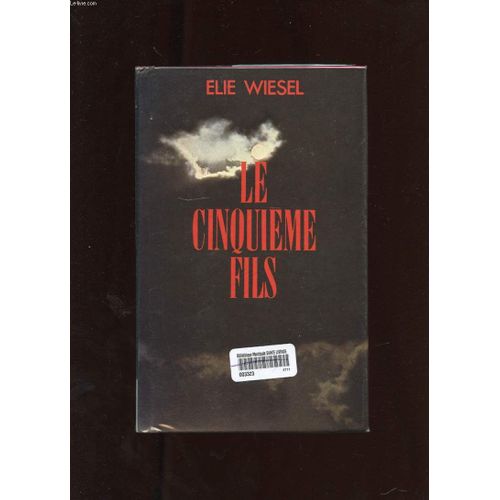 Le Cinquieme Fils. Roman   de elie wiesel