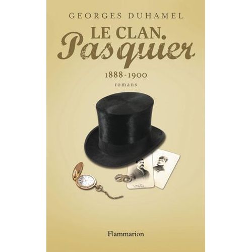 Le Clan Pasquier, 1888-1900  