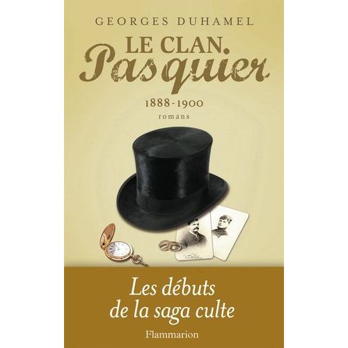 Le Clan Pasquier - Tome 1 - Le Notaire Du Havre, Le Jardin Des Btes Sauvages, Vue De La Terre Promise - 1888-1900    Format Non Precis 