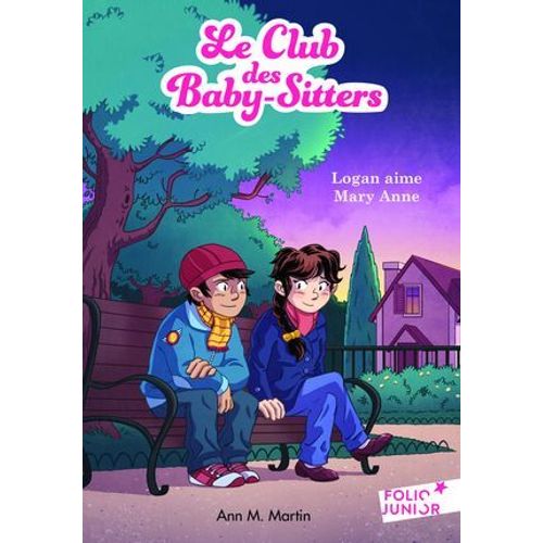 Le Club Des Baby-Sitters (Tome 10) - Logan Aime Mary Anne  
