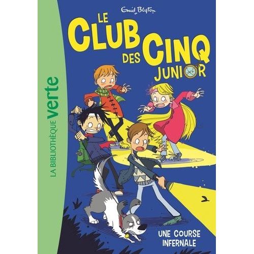 Le Club Des Cinq Junior - Tome 4 - Une Course Infernale    Format Poche 