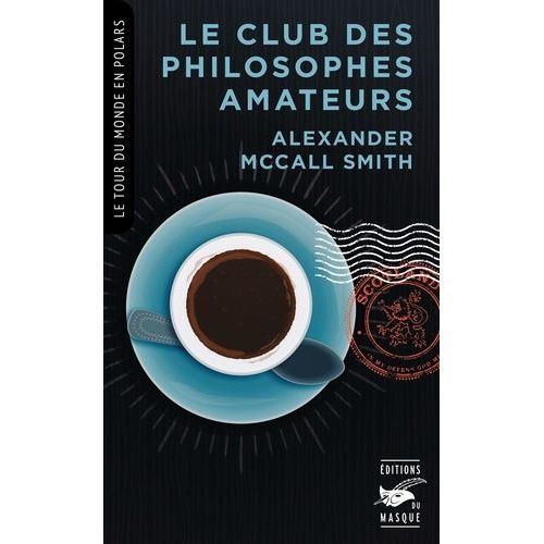 Le Club Des Philosophes Amateurs    Format Poche 