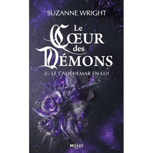 Le Coeur Des Dmons, T2 : Le Cauchemar En Lui  