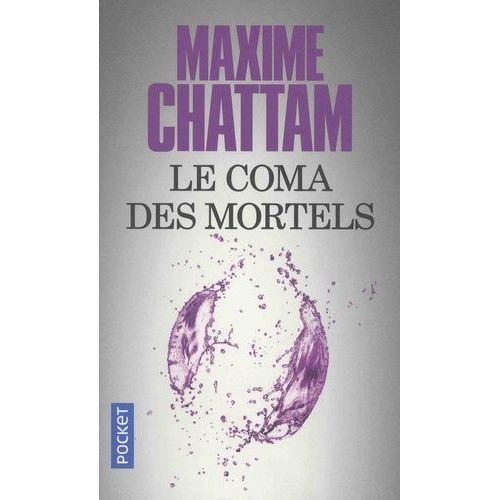Le Coma Des Mortels   de Chattam Maxime  Format Poche 