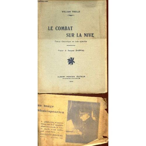 Le Combat Sur La Nive - Poeme Dramatique En Trois Episodes.   de TREILLE WILLIAM 