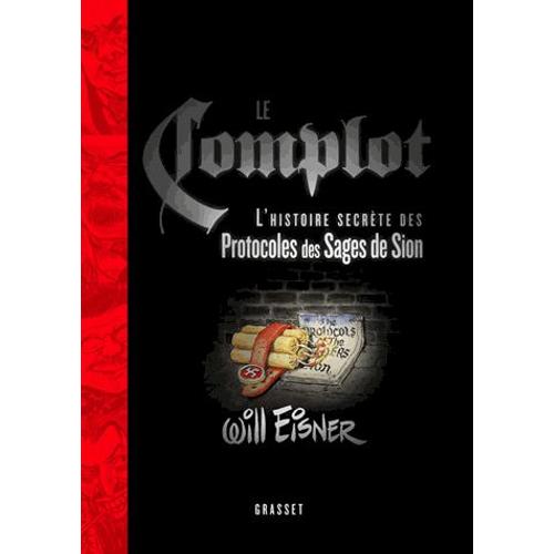 Le Complot - L'histoire Secrte Des Protocoles Des Sages De Sion   de Will Eisner  Format Album 