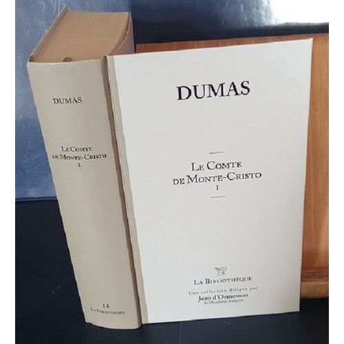 Le Comte De Monte Cristo -Tome 1 -Alexandre Dumas-La Bibliotheque Jean D Ormesson   