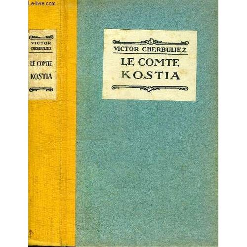 Le Comte Kostia   de victor cherbuliez