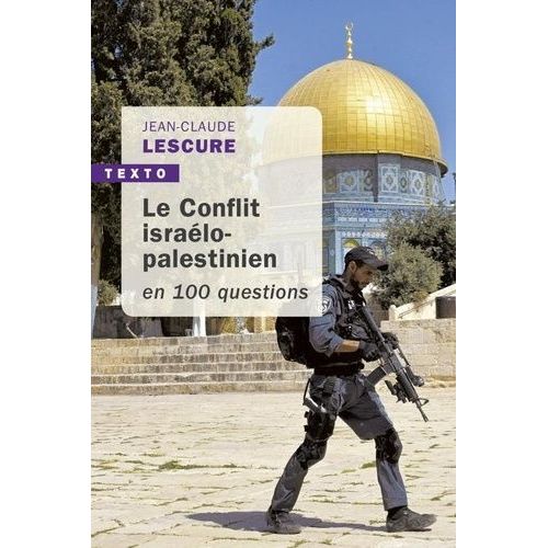 Le Conflit Isralo-Palestinien En 100 Questions    Format Poche 