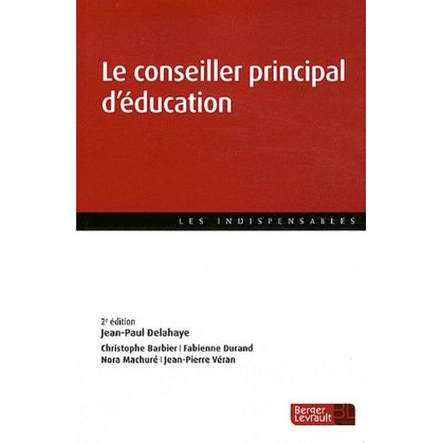 Le Conseiller Principal D'ducation - De La Vie Scolaire  La Politique ducative    Format Broch 