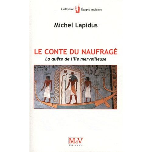 Le Conte Du Naufrag - La Qute De L'le Merveilleuse   de Lapidus Michel  Format Broch 