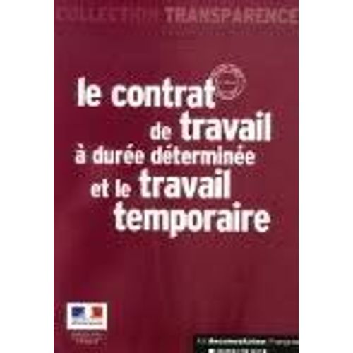 Le Contrat De Travail  Dure Dtermine Et Le Travail Temporaire   de Ministre De L'emploi  Format Broch 