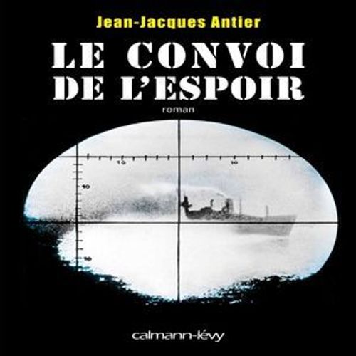 Le Convoi De L'espoir  