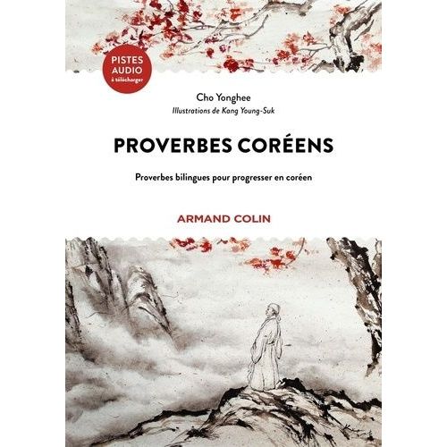 Proverbes Corens - Proverbes Bilingues Pour Progresser En Coren    Format Grand Format 