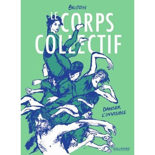 Le Corps Collectif. Danser L'invisible  